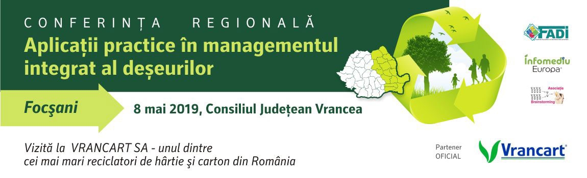 CONFERINȚA Regională “Aplicații practice în managementul integrat al deșeurilor